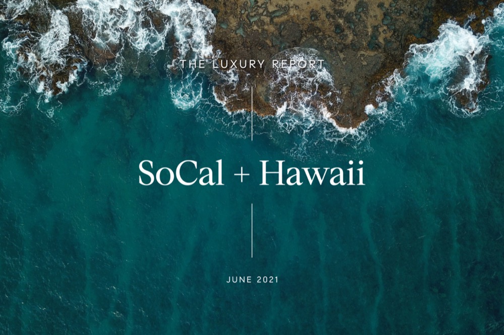 Blog HERO graphic The Luxury Report SoCal Hawaii copy