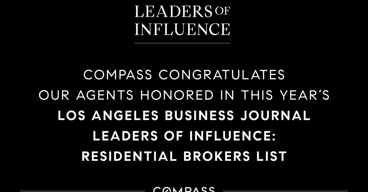 LA Business Journal Recognizes 11 Compass Agents And Teams To The 2022 ...