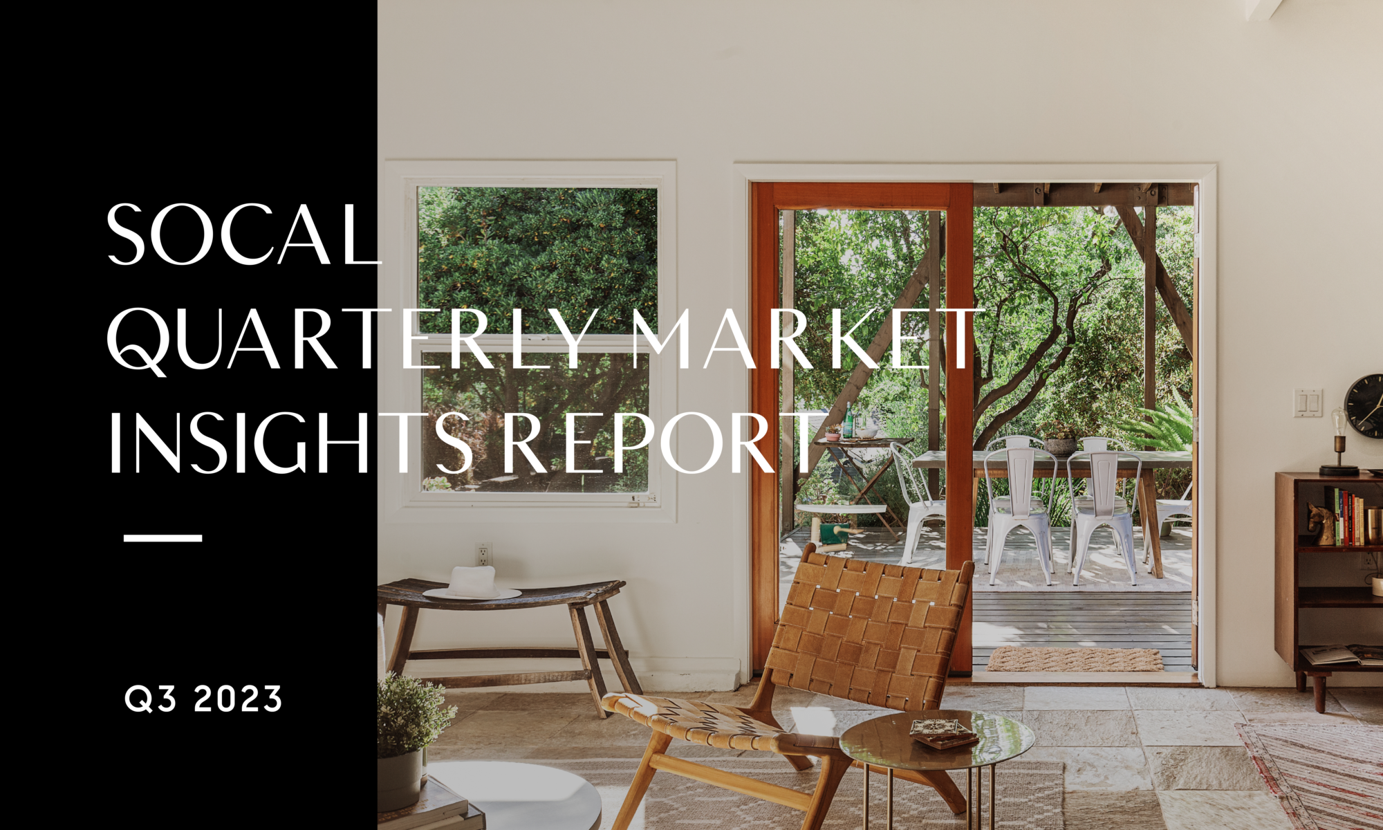 SoCal Quarterly Market Insights Report: Q3 2023