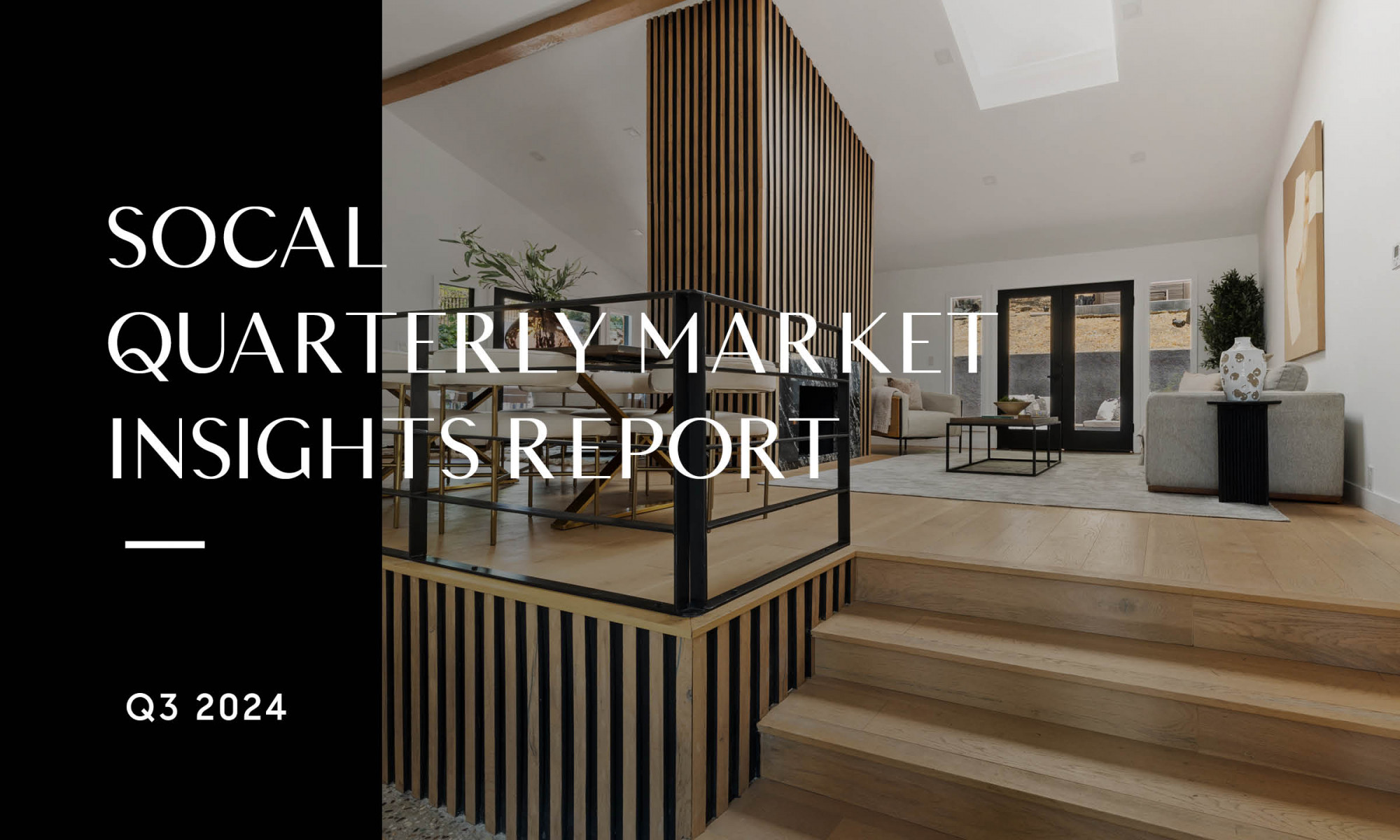 SoCal Quarterly Market Insights Report: Q3 2024