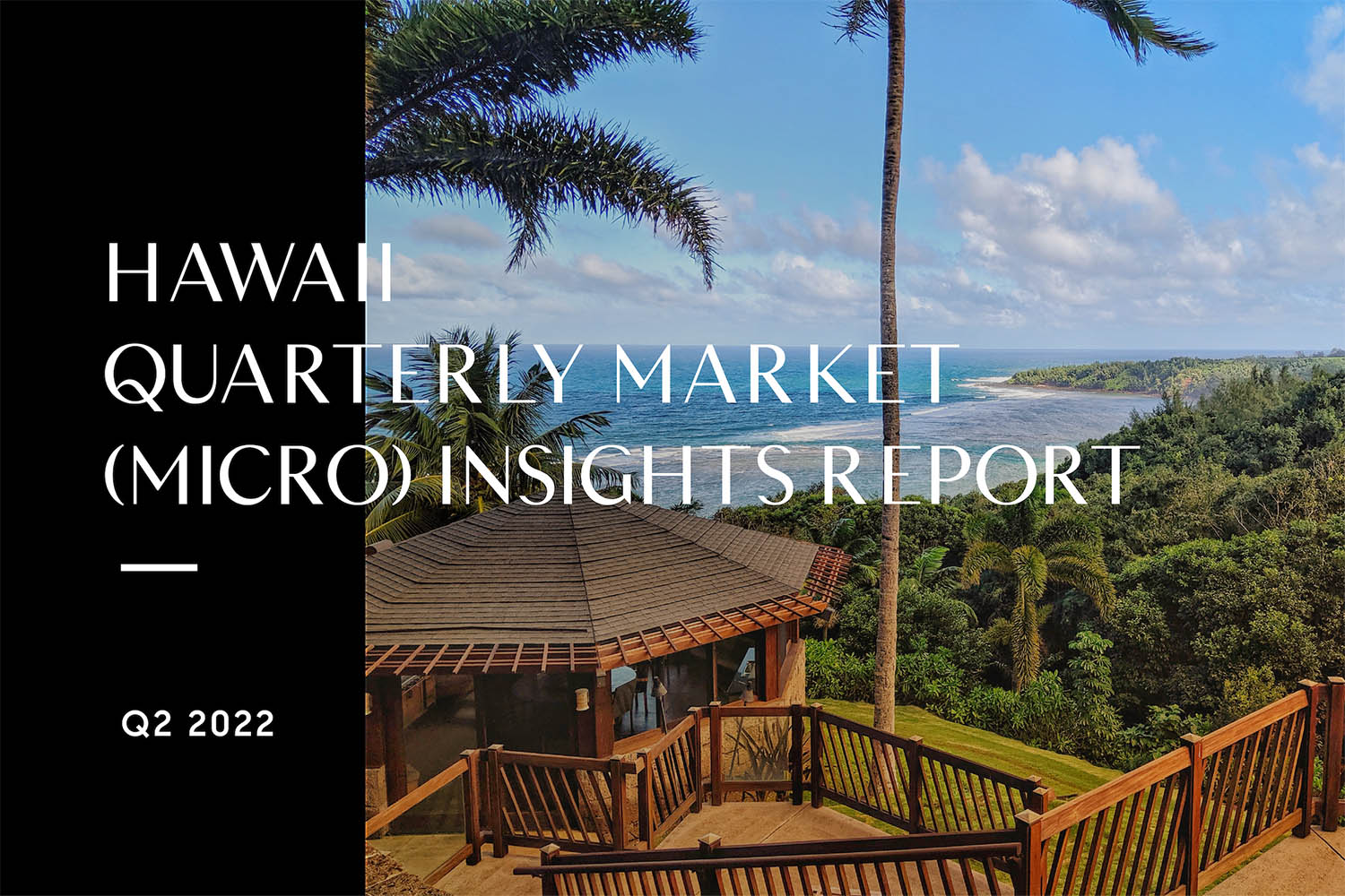 Hero graphic Hawaii Q2 Market Report with palm tree in foreground and lanai looking over ocean