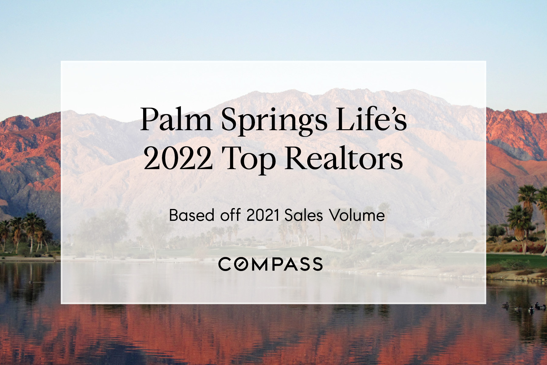 Palm Springs Life’s 2022 Top Realtor Report California Real Estate Blog