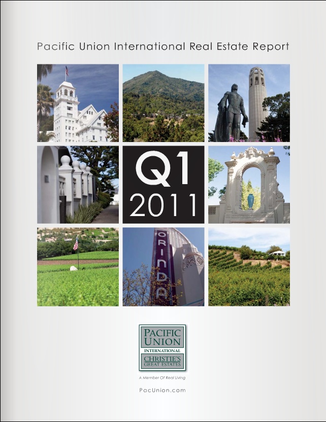 First Quarter 2011 Pacific Union Real Estate Report