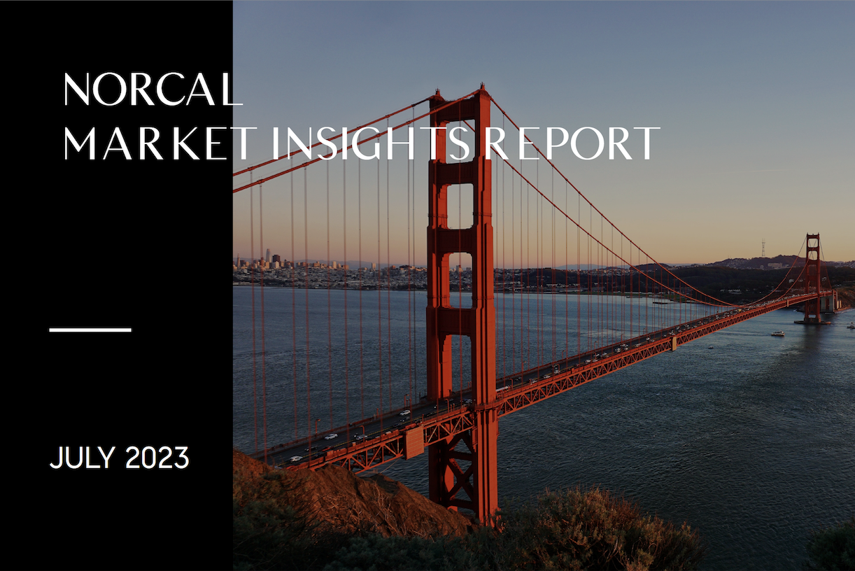 NorCal Monthly Market Insights Report: July 2023