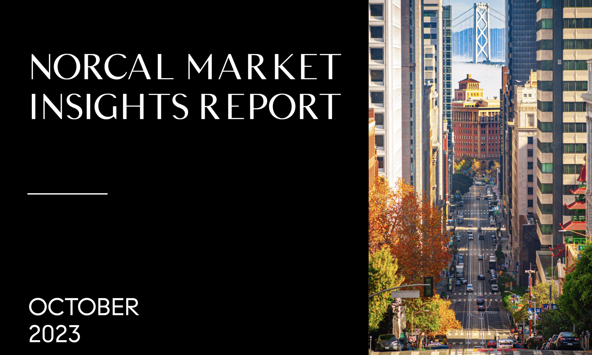 October Northern California Market Report
