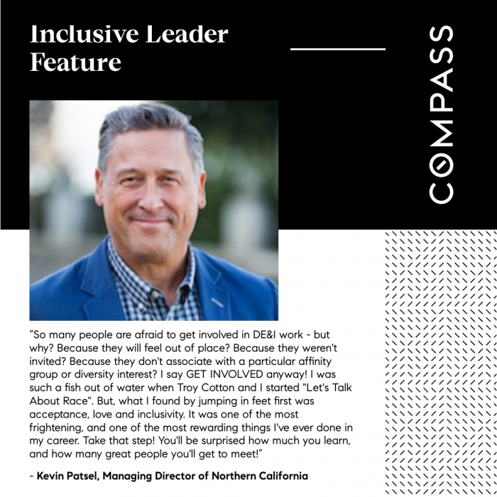 Feature of Compass managing Northern California Director Kevin Patsel. 

