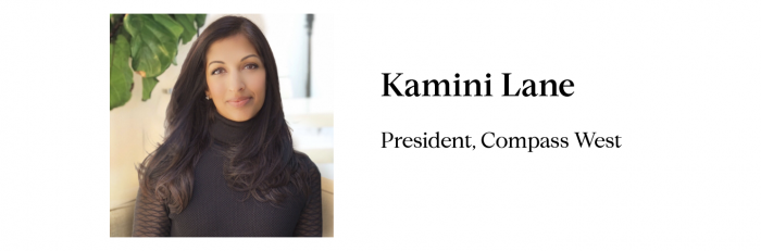 Kamini Lane president of Compass West.